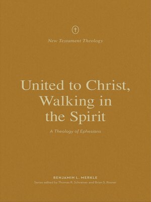 cover image of United to Christ, Walking in the Spirit
